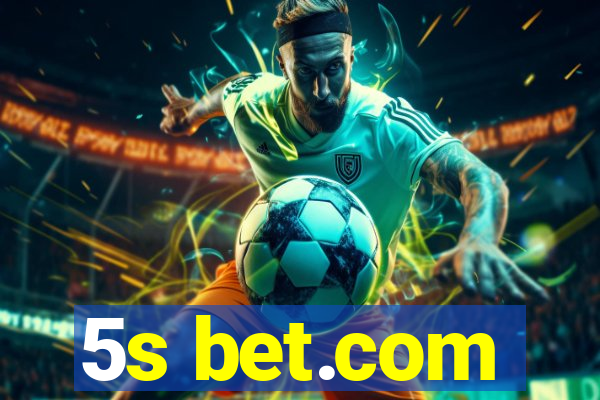 5s bet.com